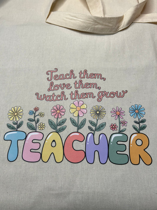 Teacher Long Handled Linen Tote Bag - Teach Them, Love Them, Watch Them Grow